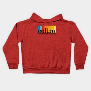 Chess: Choose Your Weapon Kids Hoodie